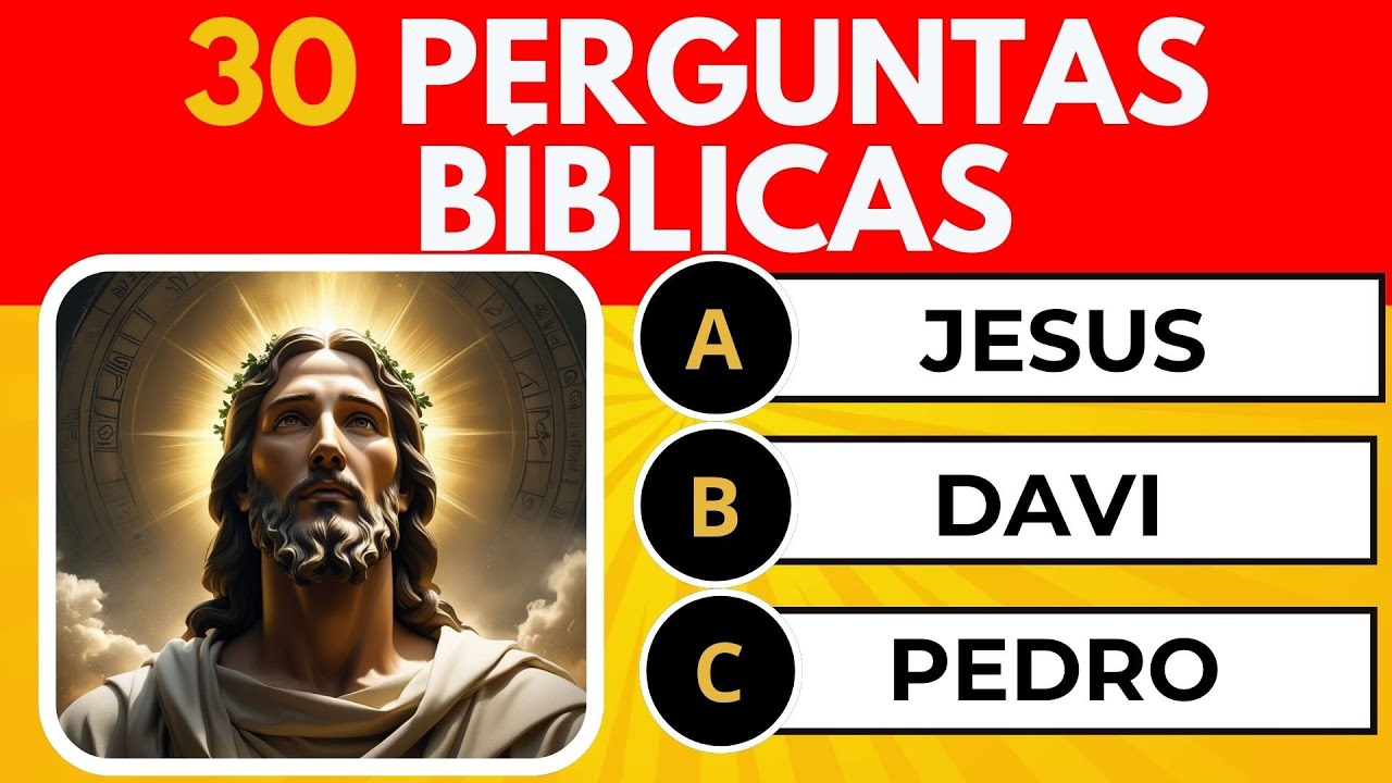QUIZ BÍBLICO/ 30 PERGUNTAS SOBRE JESUS