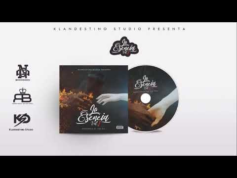 La Esencia Vol 1 - Rapbilonico #DaforReal