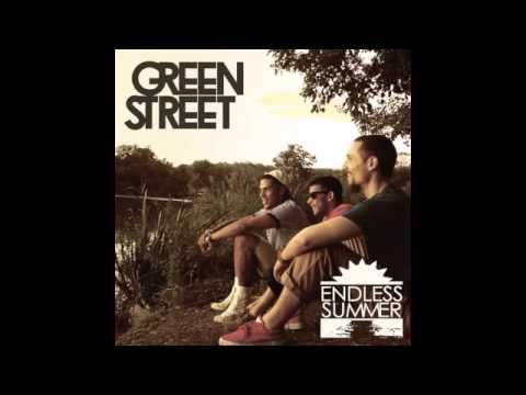 Green Street - Cascades (ft. Fresh Daily & Ken Ross