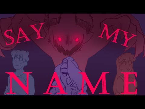 Say My Name [OC Animatic]