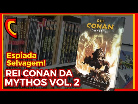 REI CONAN MYTHOS VOL. 2 - ESPIADA SELVAGEM