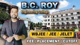 Dr. B.C. Roy Engineering College, Durgapur Full Review | WBJEE/JELET 2024 | Placement, Fee, Cutoff.