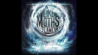Like Moths To Flames -  Learn Your Place Lyrics