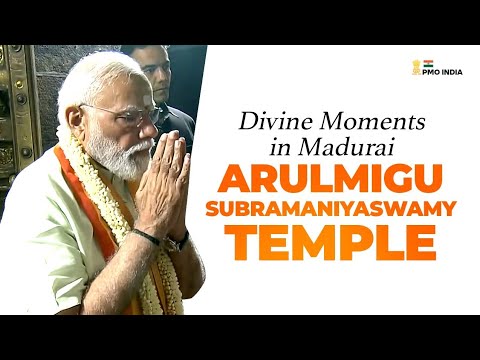 PM Modi performs Darshan and Pooja at Arulmigu Subramaniyaswamy Temple in Madurai, Tamil Nadu
