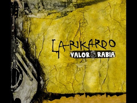 La Rikardo 2016   Valor & Rabia