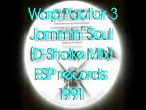 Warp Factor 3 - Jammin' Soul D-Shake Mix), ESP records 1991