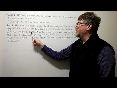 Tutor Nick P Quotes 91 Vince Lombardi - Champions Make Their Own Luck