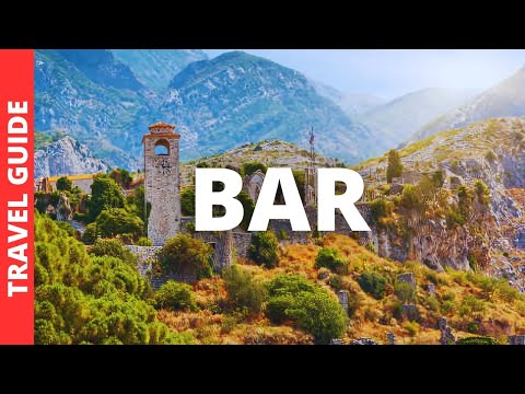 Bar Montenegro Travel Guide: 13 BEST Things To Do In Bar