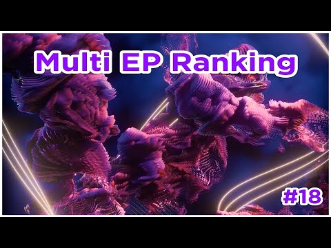 Multi EP Ranking #18 - Pixel Terror, Teminite, Tut Tut Child & More!