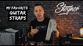Steyner Straps - My Favorite Guitar Straps