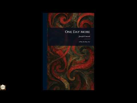 One Day More by Joseph Conrad — free full audiobook