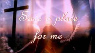 Save A Place For Me by Matthew West