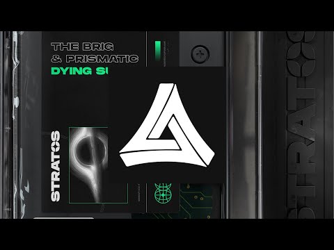 The Brig & Prismatic - Dying Sun