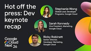 Google Cloud Next '26 Developer Keynote recap