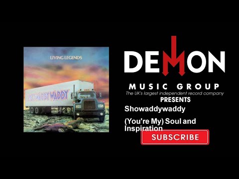 Youre My Soul And Inspiration - Showaddywaddy