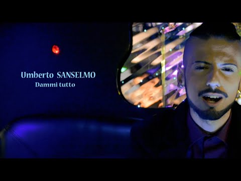 Umberto Sanselmo - Dammi tutto