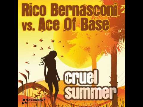 Rico Bernasconi vs. Ace of Base - Cruel Summer[ made by Pepper ]