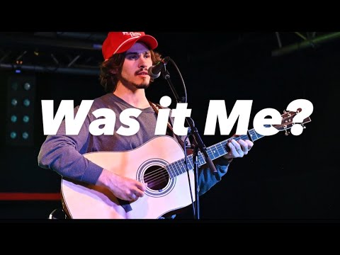 Was it Me? - Brennan Edwards
