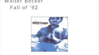 Walter Becker Fall of '92 (HQ)