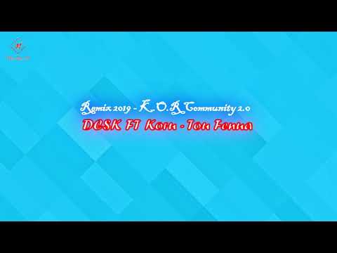 DCSK FT Koru - Tou Fenua - Remix 2019 - K.O.R Community 2.0
