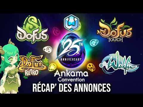 Résumé des dernières infos pour Dofus 3, Rétro, Waven, Wakfu et Touch (Ankama Convention 2026)