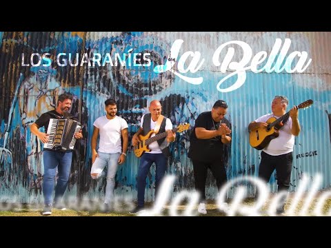Los Guaraníes - La Bella (Video Oficial)