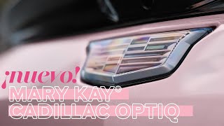  El mismo legado Nueva energía | Mary Kay Cadillac Optiq