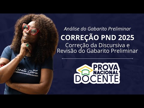 🔴 28/10 | PND 2025 – Questão Discursiva Comentada e Análise do Gabarito Preliminar