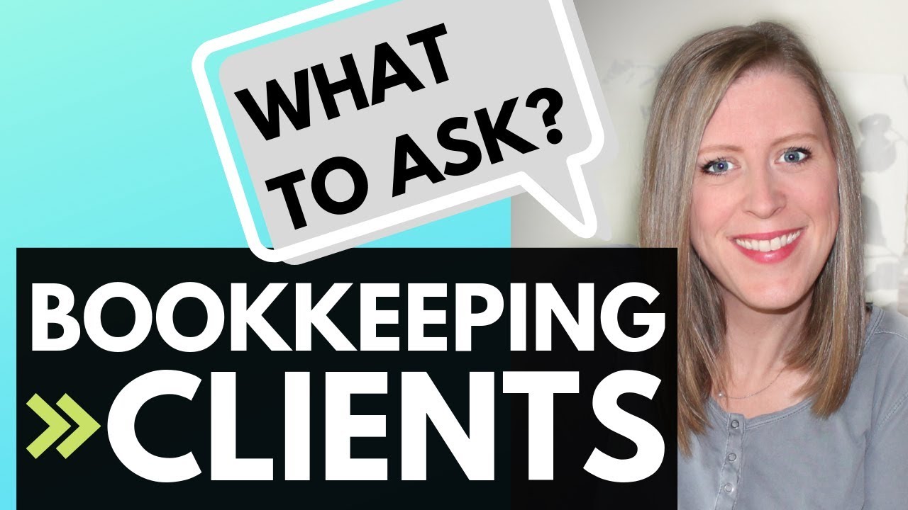 Questions to ask new bookkeeping clients (bookkeeper interview!)