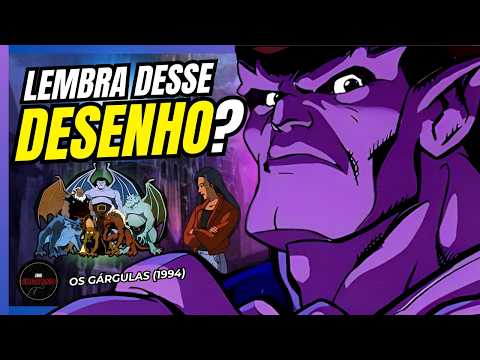 OS GÁRGULAS (1994) - O DESENHO MAIS SOMBRIO DA DISNEY QUE MARCOU UMA GERAÇÃO!