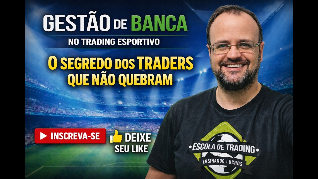 Gestão de Banca no Trading Esportivo: O Segredo Dos Traders Que Não Quebram