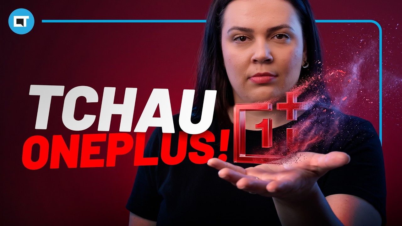Tchau, OnePlus!