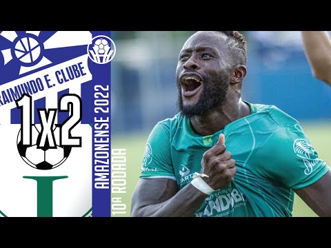 São Raimundo 1x2 Iranduba - 10ª Rodada / Amazonense 2022