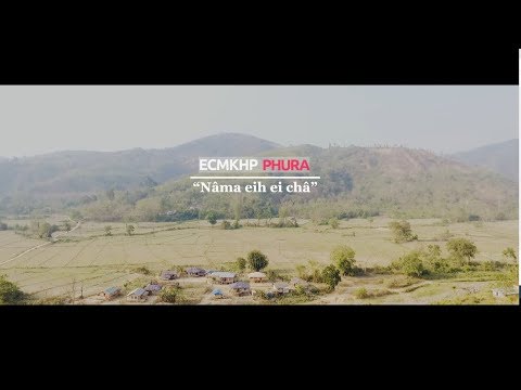 ECMKHP PHURA - Nâma eih ei châ
