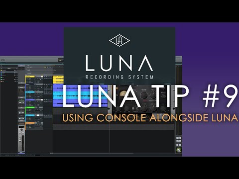 Universal Audio LUNA - Tip #9 - Using Console Alongside Luna