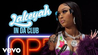 Lakeyah - In Da Club (Official Audio)