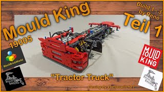 Beim Tractor Truck 19005 macht Mould King einige Fehler | Teil 1