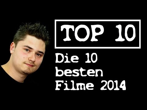 TOP 10 - DIE 10 BESTEN FILME DES JAHRES 2014 / Playzocker Reviews