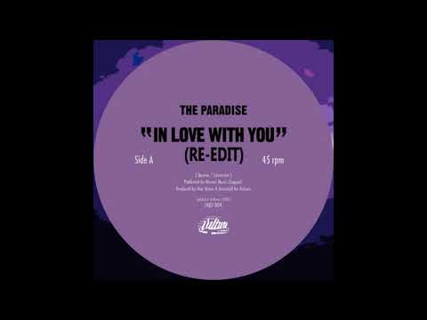 The Paradise - In Love With You (Re-edit)