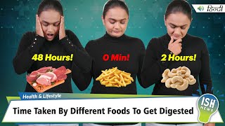 Time Taken By Different Foods To Get Digested