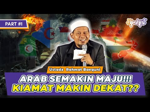 EPS.1 # THE PHENOMENON OF ARAB COUNTRIES CALLED A SIGN OF THE APOCALYPSE - UST. RAHMAT BAEQUNI