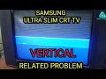 Samsung Tv Vertical Problem Vertical Problem In Crt Tv Ultra Slim Tv Vertical Problem