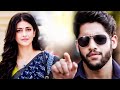 Dashing Diljala Hindi Dubbed Movie Naga Chaitanya Anupama Parameswaran Shruti Hassan