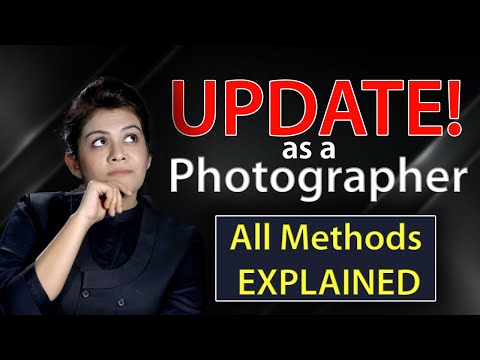 UPDATE as a PHOTOGRAPHER | Learn to Grow and be successful Photographer by keeping yourself UPDATED