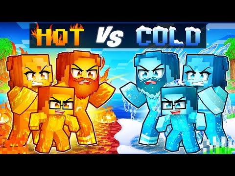 HOT Family vs COLD Family In Minecraft!