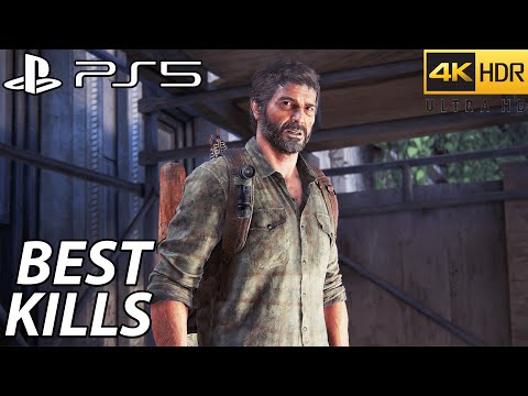 The Last of Us Part 1 PS5 - Best Kills ( Grounded ) | 4k 60FPS