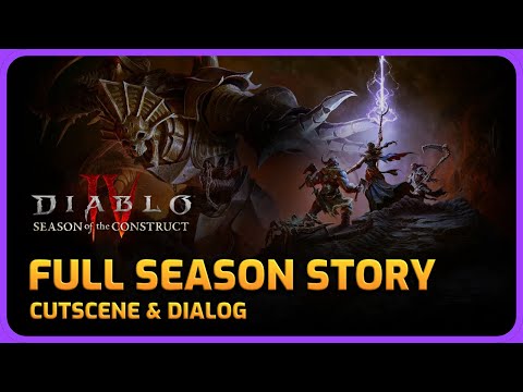 Diablo 4 Season 3: Season of Construct Full Story Dialog and Cutscene