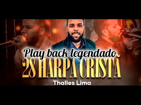 28 harpa cristã - Thalles Lima - Play back legendado