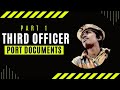 Third Officer Port Documentation Part 1