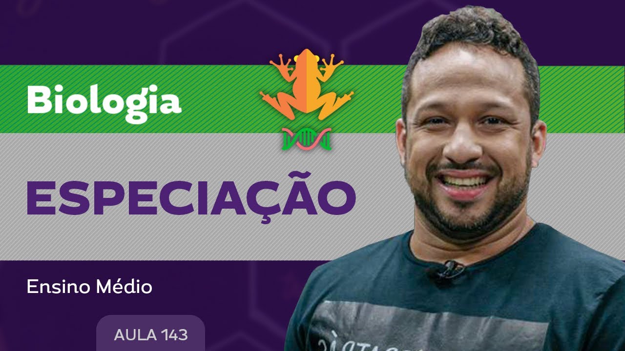 Especiação - Biologia - Ensino Médio